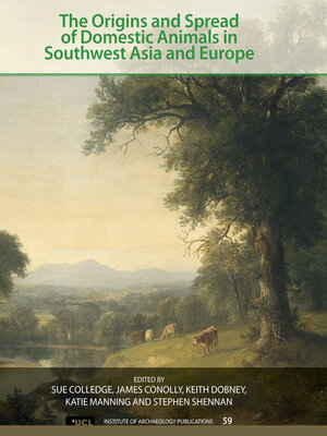 cover image of The Origins and Spread of Domestic Animals in Southwest Asia and Europe